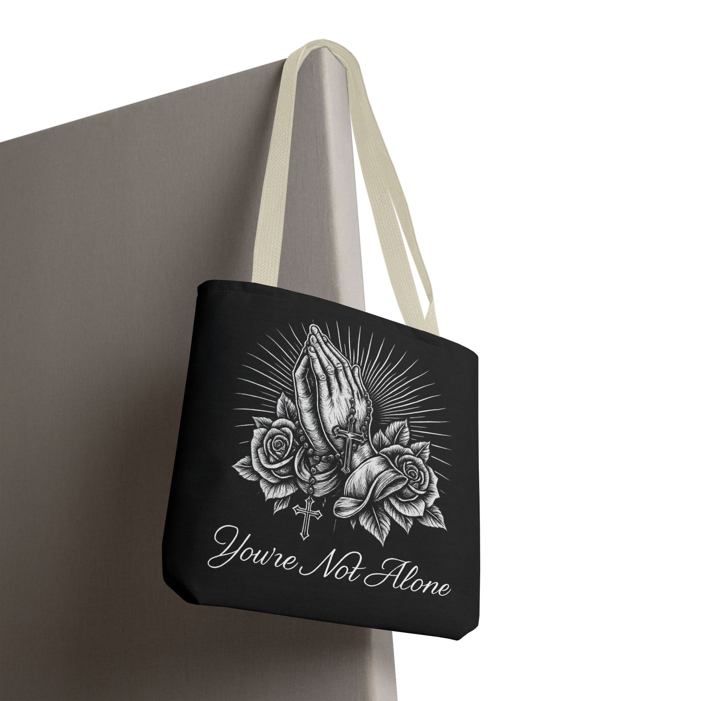 You're Not Alone Tote Bag – Praying Hands Edition
